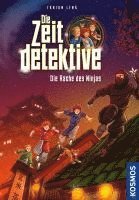 Die Zeitdetektive, 6, Die Rache des Ninjas 1