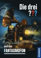 bokomslag Die drei ??? und das Fantasmofon