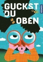 Ernestine Donnerberg, Holger Haag - Guckst du oben, Inbunden