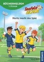 Frauke Nahrgang - Teufelskicker, Bücherhelden 1. Klasse, Moritz macht das Spiel, Inbunden