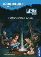 bokomslag EXIT¿ - Das Buch Kids, Bücherhelden 2. Klasse, Gefährliche Ferien