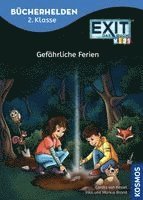 Carola von Kessel, Inka Brand, Markus Brand - EXIT® - Das Buch Kids, Bücherhelden 2. Klasse, Gefährliche Ferien, Inbunden