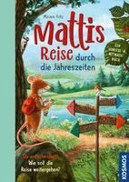 Miriam Fritz - Mattis Reise durch die Jahreszeiten, Inbunden