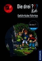 Die drei ??? Kids Dein Fall, Gefährliche Fährten
