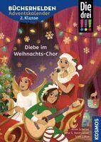 Anne Scheller - Die drei !!!, Bücherhelden 2. Klasse, Adventskalender, Diebe im Weihnachts-Chor, Inbunden