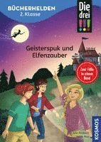 Die drei !!!, Bücherhelden 2. Klasse, Doppelband, Geisterspuk und Elfenzauber