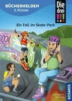 Jule Ambach - Die drei !!!, Bücherhelden 2. Klasse, Ein Fall im Skate-Park, Inbunden