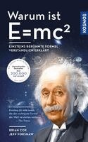 Brian Cox, Jeff Forshaw - Warum ist E = mc²?, Häftad