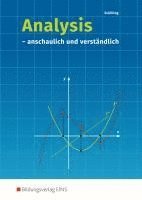 bokomslag Analysis. anschaulich und verständlich: Schulbuch