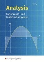 Analysis. Einführungs- und Qualifikationsphase: Schulbuch 1