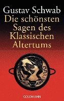 Gustav Schwab - Schonsten Sagen DES Klassichen Altertums, Häftad