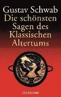 Die Schonsten Sagen DES Klassichen Altertums 1