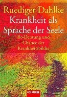 Rüdiger Dahlke - Krankheit als Sprache der Seele, Häftad