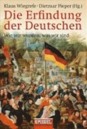 bokomslag Die Erfindung der Deutschen