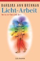 Barbara Ann Brennan - Licht-Arbeit, Häftad