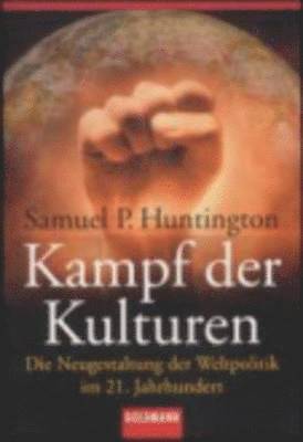 Samuel P Huntington - Kampf Der Kulturen, Häftad