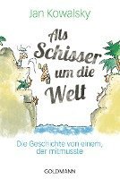 Als Schisser um die Welt 1