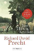 Richard David Precht - Jäger, Hirten, Kritiker, Häftad