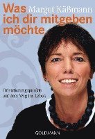 bokomslag Was ich dir mitgeben möchte