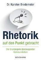 Karsten Bredemeier - Rhetorik auf den Punkt gebracht, Häftad