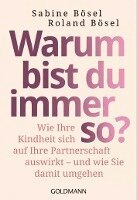 Sabine Bösel, Roland Bösel - Warum bist du immer so?, Häftad