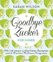 Goodbye Zucker - für immer 1