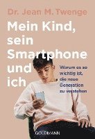 bokomslag Mein Kind, sein Smartphone und ich