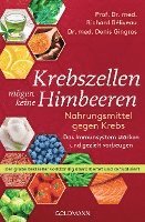 Richard Béliveau, Denis Gingras - Krebszellen mögen keine Himbeeren, Häftad