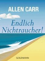 Allen Carr - Endlich Nichtraucher!, Häftad
