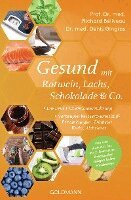 Richard Béliveau, Denis Gingras - Gesund mit Rotwein, Lachs, Schokolade & Co., Häftad