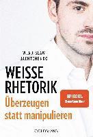 Weiße Rhetorik 1