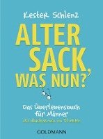 Alter Sack, was nun? 1