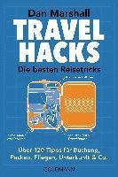 bokomslag Travel Hacks - Die besten Reisetricks
