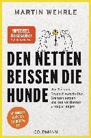 Martin Wehrle - Den Netten beißen die Hunde, Häftad
