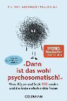 bokomslag "Dann ist das wohl psychosomatisch!"