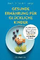 bokomslag Gesunde Ernährung für glückliche Kinder