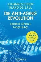 bokomslag Die Anti-Aging-Revolution