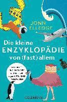 Die kleine Enzyklopädie von (fast) allem 1