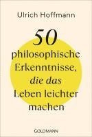 bokomslag 50 philosophische Erkenntnisse, die das Leben leichter machen