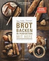 Lutz Geißler - Brot backen in Perfektion mit Hefe, Häftad