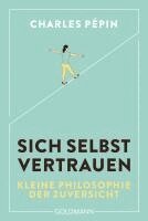 Charles Pépin - Sich selbst vertrauen, Häftad
