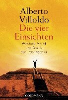 Alberto Villoldo, Gerhard Juckoff - Die vier Einsichten, Häftad