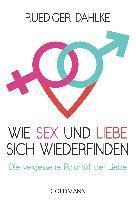 Wie Sex und Liebe sich wieder finden 1