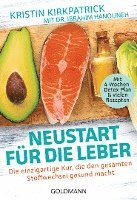Kristin Kirkpatrick - Neustart für die Leber, Häftad