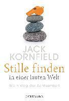 Jack Kornfield - Stille finden in einer lauten Welt, Häftad