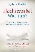 Hochsensibel - Was tun?