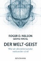 Roger D. Nelson, Georg Kindel - Der Welt-Geist, Häftad