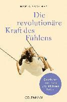 Die revolutionäre Kraft des Fühlens 1