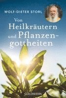 Wolf-Dieter Storl - Von Heilkräutern und Pflanzengottheiten, Häftad