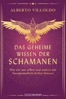 Alberto Villoldo - Das geheime Wissen der Schamanen, Häftad
